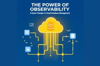 the-power-of-observability:-a-game-changer-in-cloud-database-management